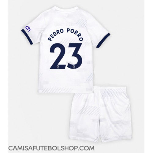 Camisa de time de futebol Tottenham Hotspur Pedro Porro #23 Replicas 1º Equipamento Infantil 2023-24 Manga Curta (+ Calças curtas)